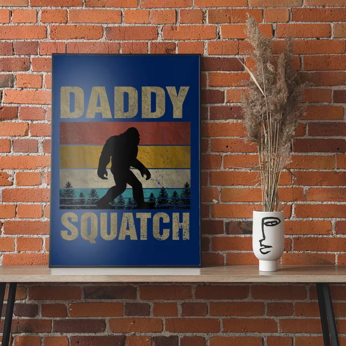 Daddy Squatch Bigfoot Dad Sasquatch Yeti Family Matching Poster