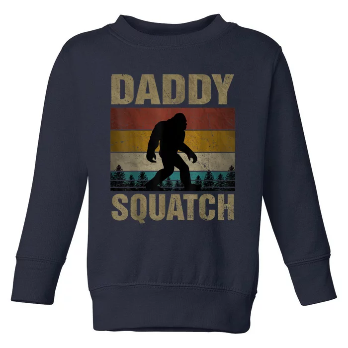 Daddy Squatch Bigfoot Dad Sasquatch Yeti Family Matching Toddler Sweatshirt