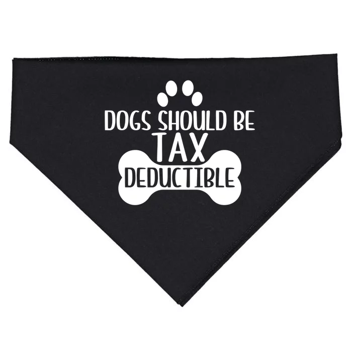 Dogs Should Be Tax Deductible Funny Dog Deductions Pet Owner USA-Made Doggie Bandana