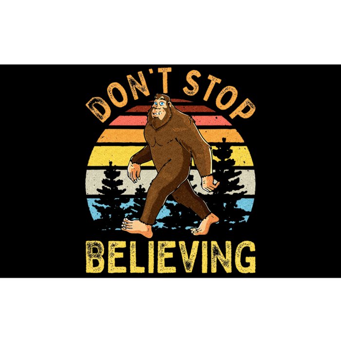 Don't Stop Believing Funny BigFoot Bumper Sticker