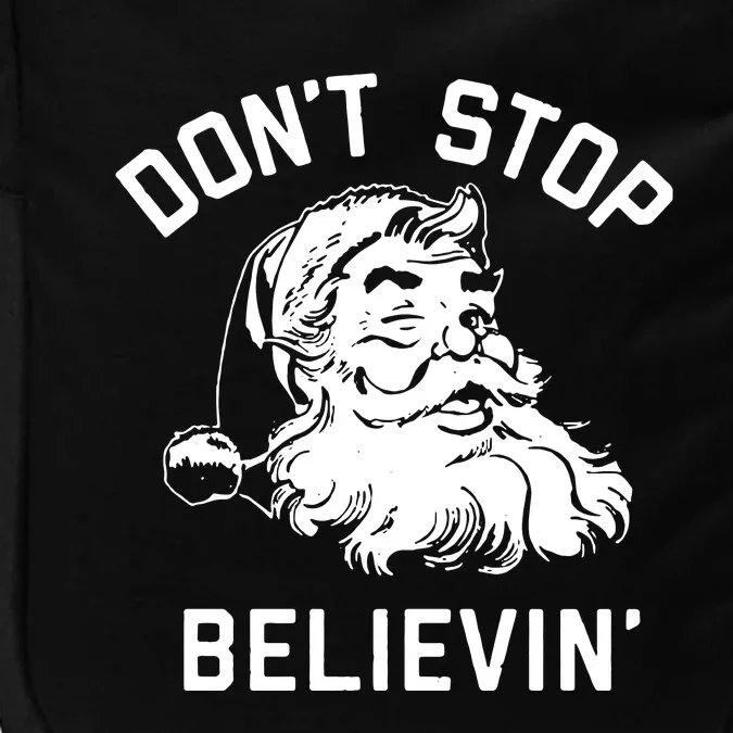 Dont Stop Believing Impact Tech Backpack