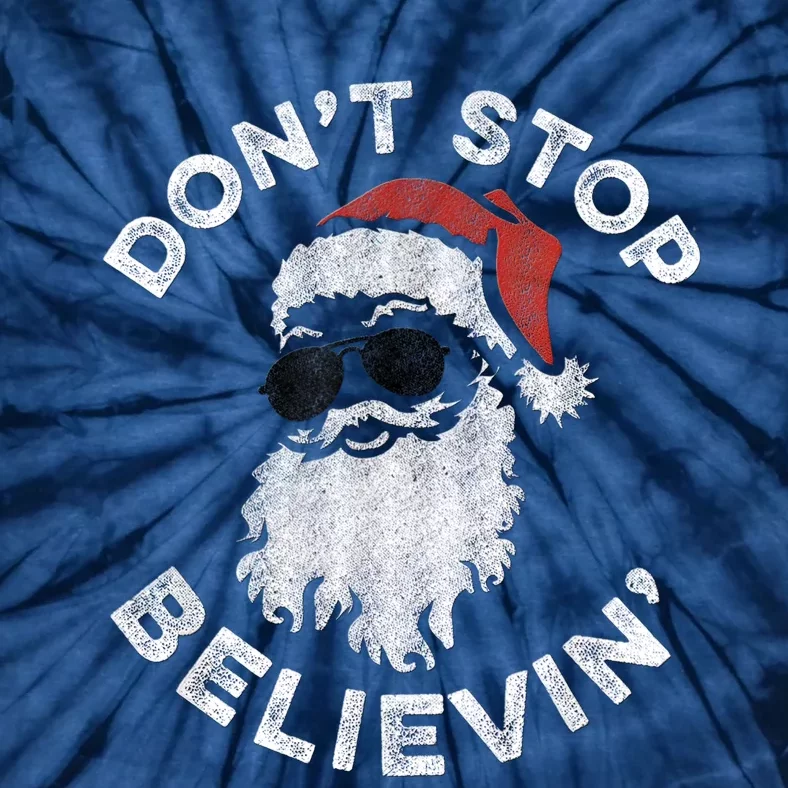 Don't Stop Believin' Cool Shades Santa Tie-Dye T-Shirt