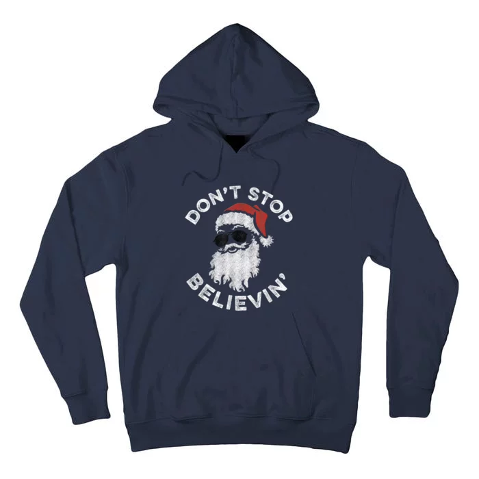 Don't Stop Believin' Cool Shades Santa Tall Hoodie