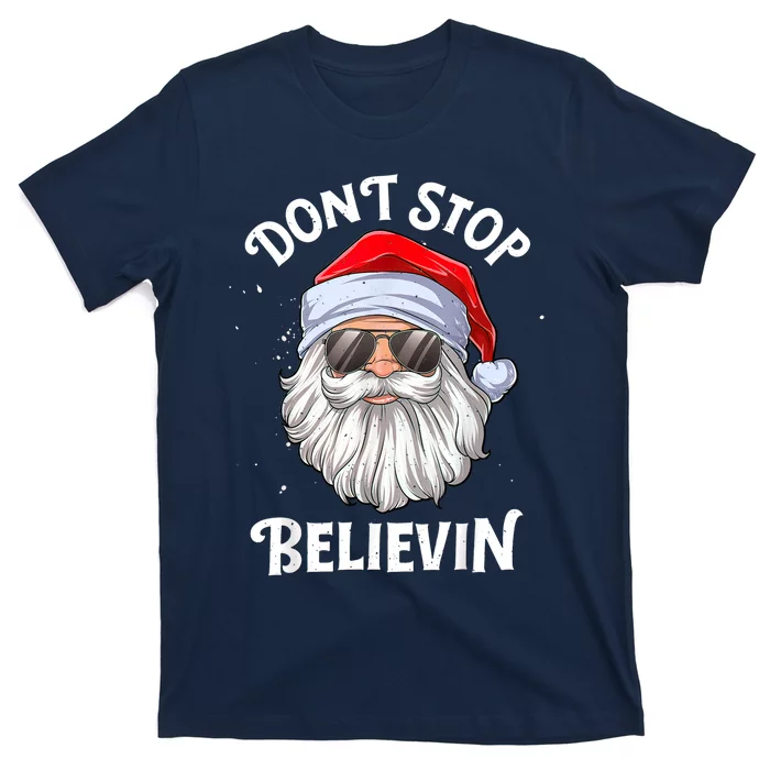 Don't Stop Believin Santa Funny Christmas Boys Gifts T-Shirt