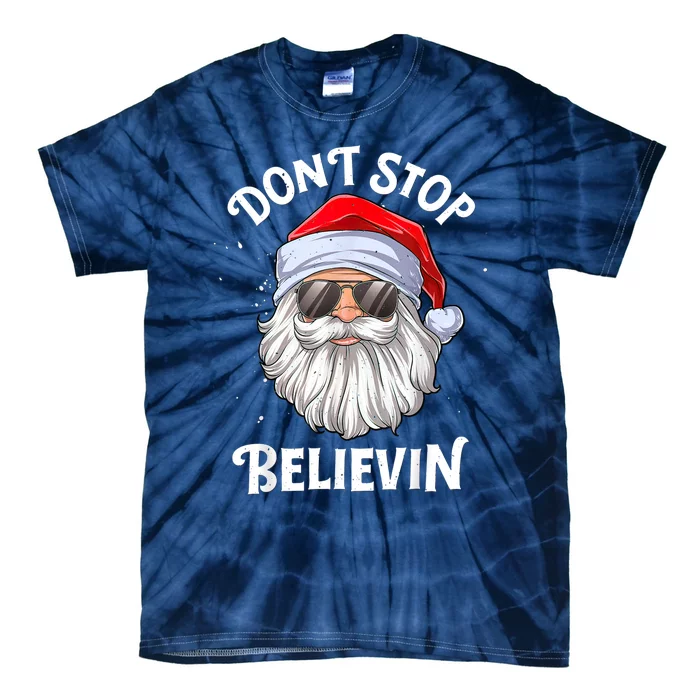 Don't Stop Believin Santa Funny Christmas Boys Gifts Tie-Dye T-Shirt