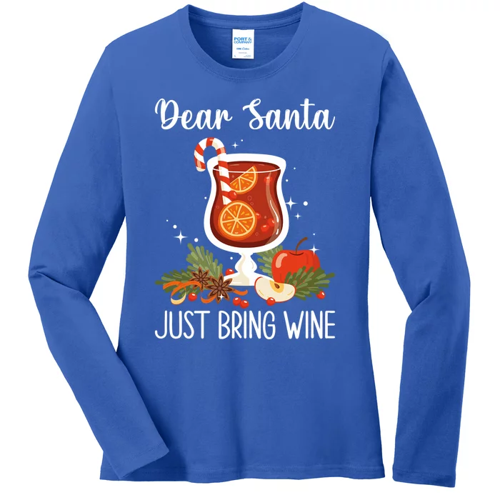 Dear Santa Bring Wine Dear Santa Just Bring Wine Christmas Gift Ladies Long Sleeve Shirt