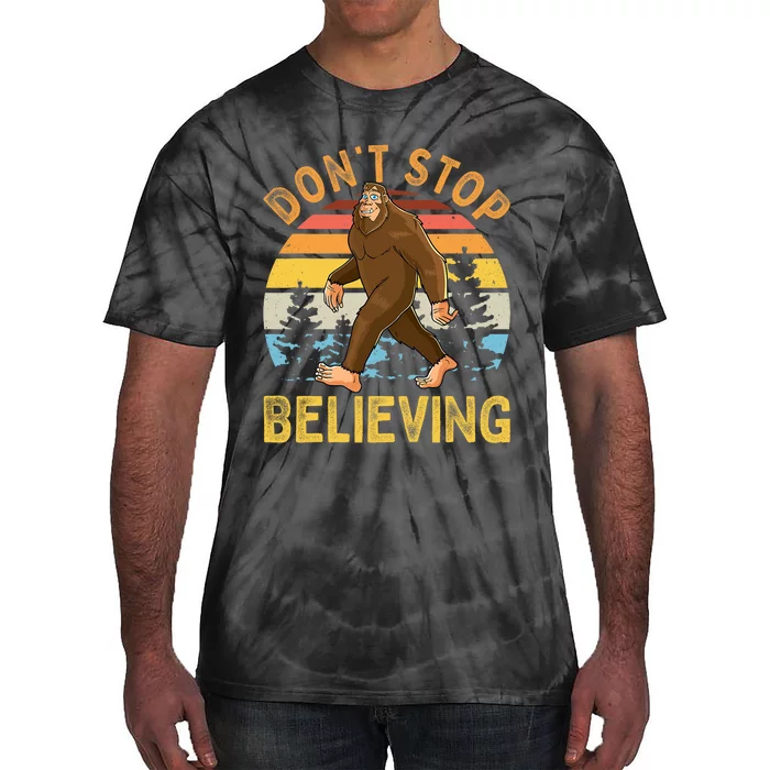 Dont Stop Believing Funny BigFoot Men Women Kids Tie-Dye T-Shirt