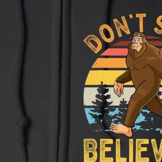 Dont Stop Believing Funny BigFoot Men Women Kids Full Zip Hoodie