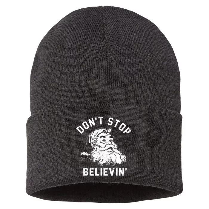 Dont Stops Believing Funny Santa Xmas Vibe Christmas Lover Sustainable Knit Beanie