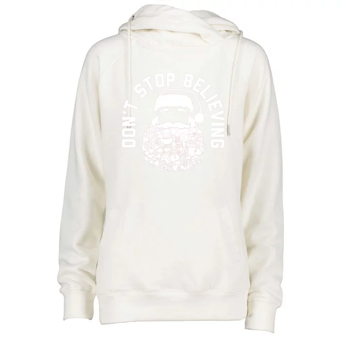 DonT Stop Believing Santa Womens Funnel Neck Pullover Hood