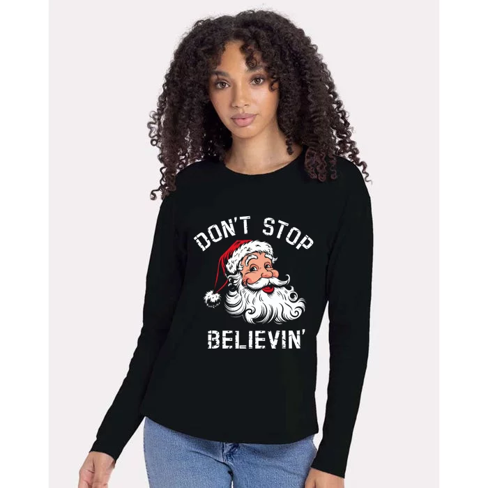 DonT Stop Believing Christmas Vintage Santa Funny Xmas Womens Cotton Relaxed Long Sleeve T-Shirt