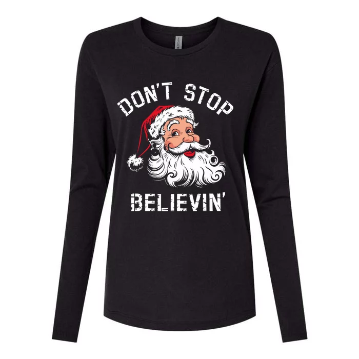 DonT Stop Believing Christmas Vintage Santa Funny Xmas Womens Cotton Relaxed Long Sleeve T-Shirt