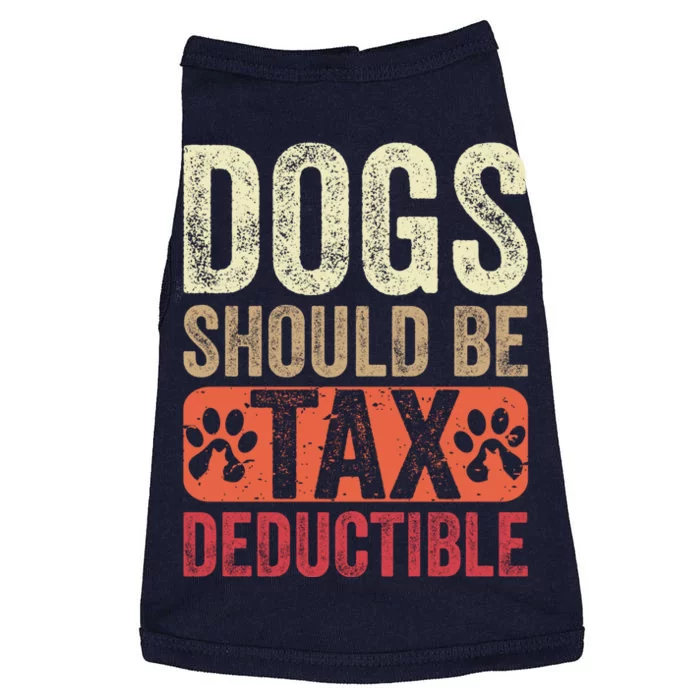 Dogs Should Be Tax Deductible Dog Lovers Owners Retro Funny Doggie Tank