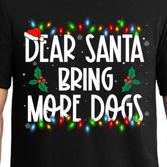 Dear Santa Bring More Dogs Christmas Pjs Family Matching Meaningful Gift Pajama Set