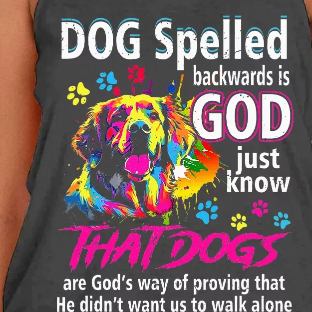 Dog Spelled Backwards Is God Just Know That Dogs Dog Lover Women's Knotted Racerback Tank