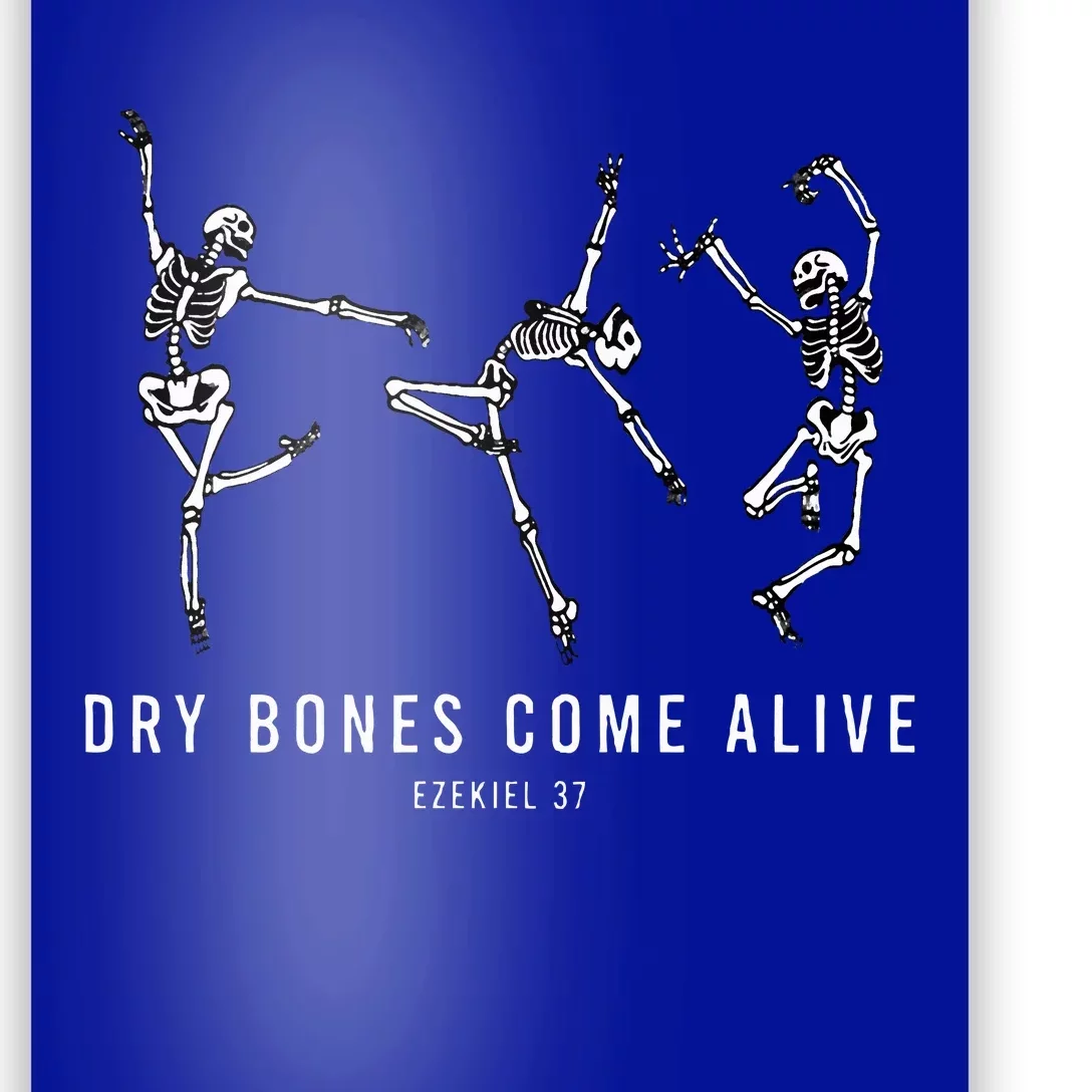 Dancing Skeleton Bible Verse Dry Bones Come Alive Christian Poster