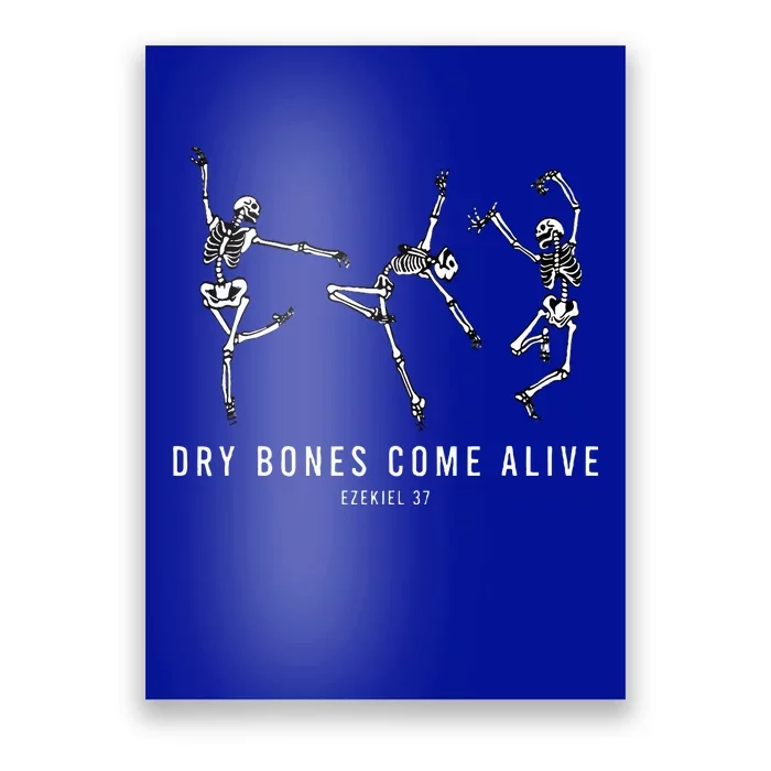 Dancing Skeleton Bible Verse Dry Bones Come Alive Christian Poster