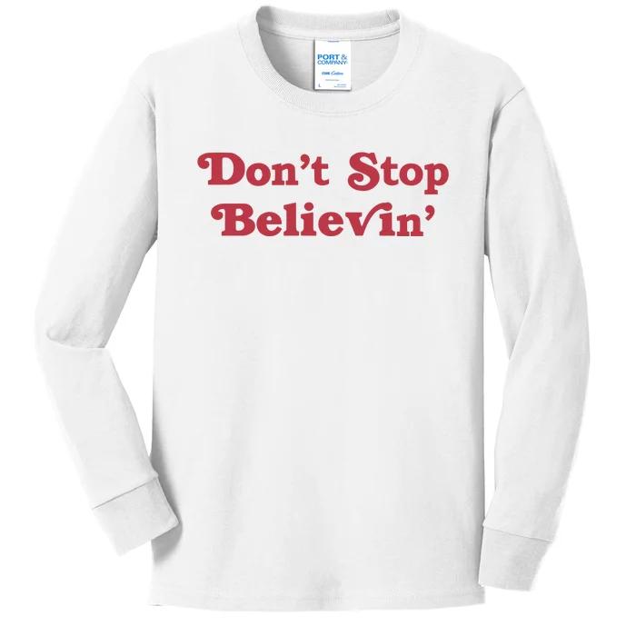 Don’T Stop Believin’ Det Kids Long Sleeve Shirt