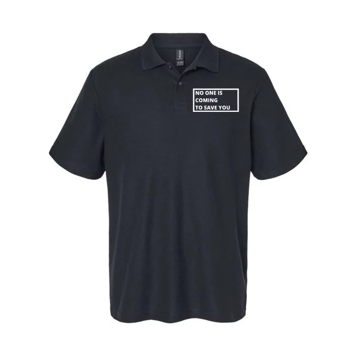 Dr Shawn Baker No One Is Coming To Save You Softstyle Adult Sport Polo