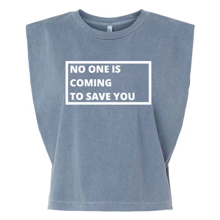 Dr Shawn Baker No One Is Coming To Save You Garment-Dyed Women's Muscle Tee