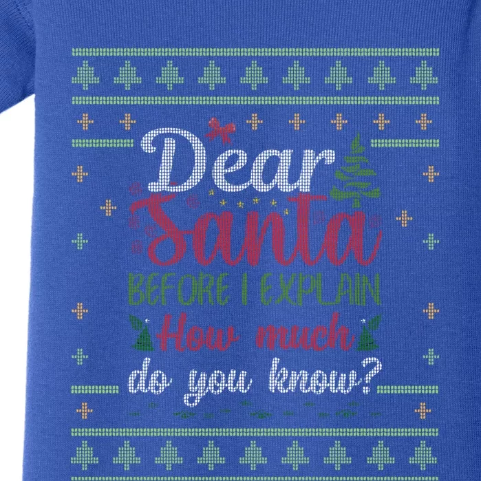 Dear Santa Before I Explain How Much Do You Know Christmas Cute Gift Baby Bodysuit