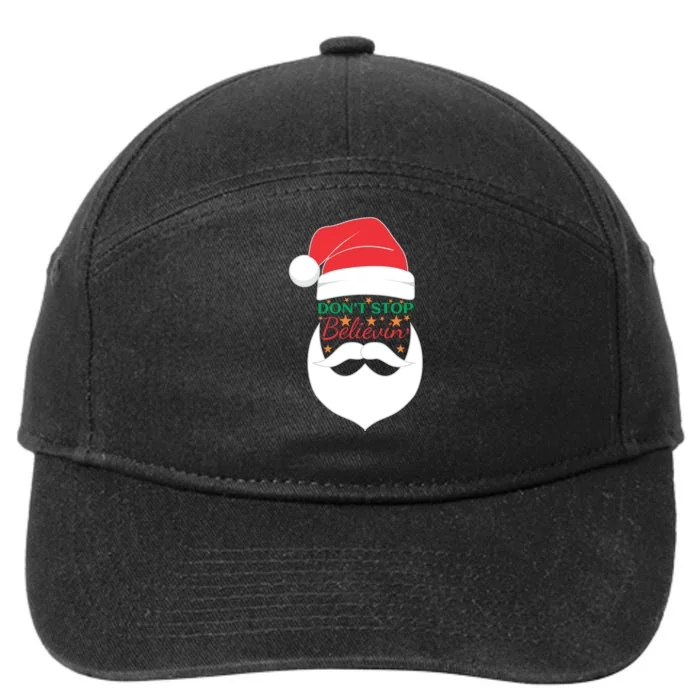 Dont Stop Believing Cute Santa Gift 7-Panel Snapback Hat