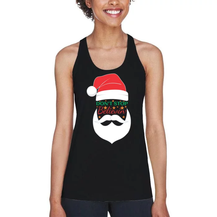 Dont Stop Believing Cute Santa Gift Women's Racerback Tank