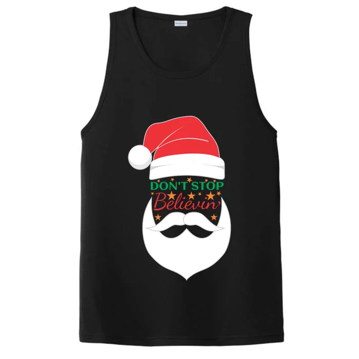 Dont Stop Believing Cute Santa Gift Performance Tank