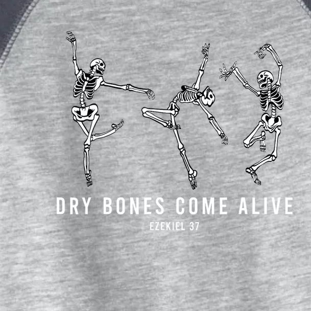 Dancing Skeleton Bible Verse Dry Bones Come Alive Christian Toddler Fine Jersey T-Shirt