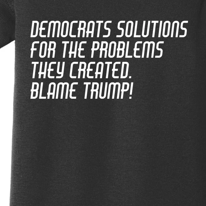 Democrat Solutions Blame Trump Baby Bodysuit