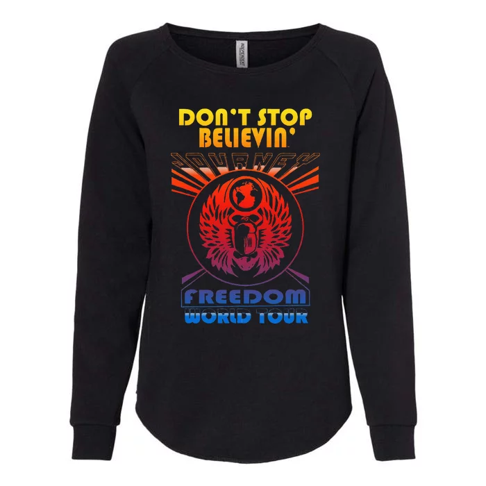 DonT Stop Believin Freedom Womens California Wash Sweatshirt