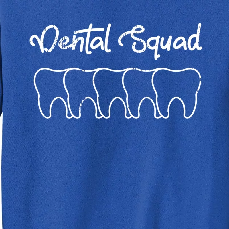 Dental Squad Costume Dental Assistant Funny Gift Sweatshirt