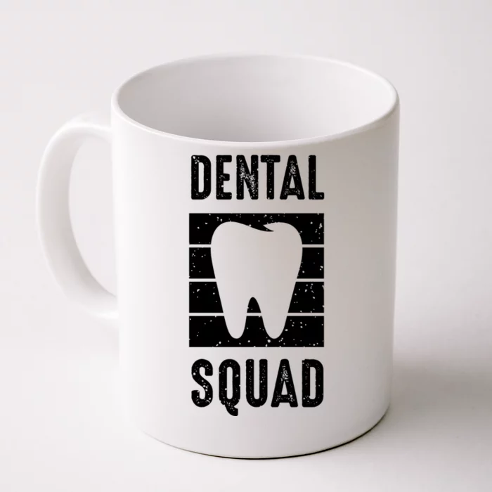 Dental Squad Costume For Dental Assistant Gift Front & Back Coffee Mug