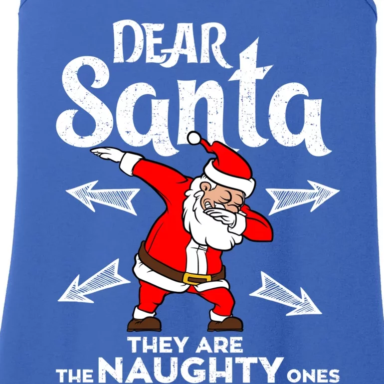 Dabbing Santa Claus Dear Santa They Are The Naughty Ones Gift Ladies Essential Tank