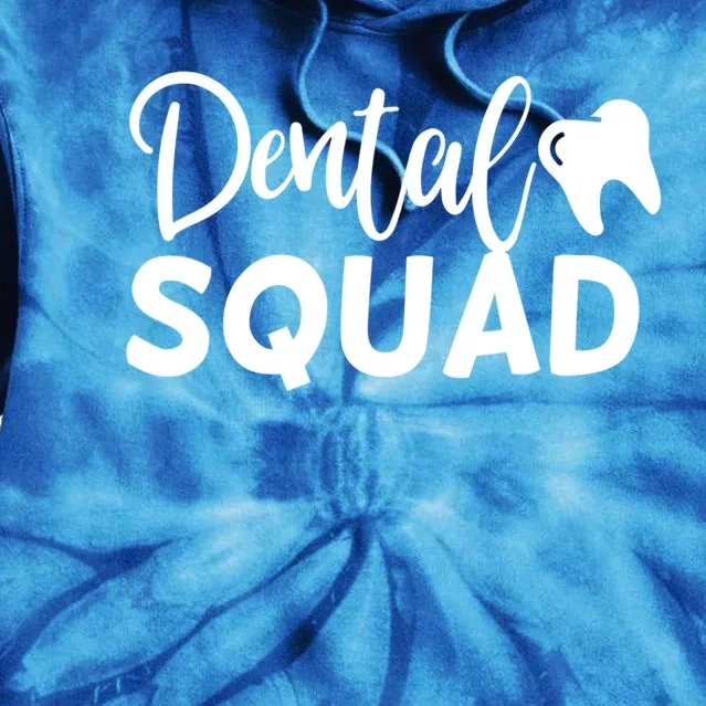 Dental Squad Cute Dentist Office And Hygienist Staff Gift Tie Dye Hoodie