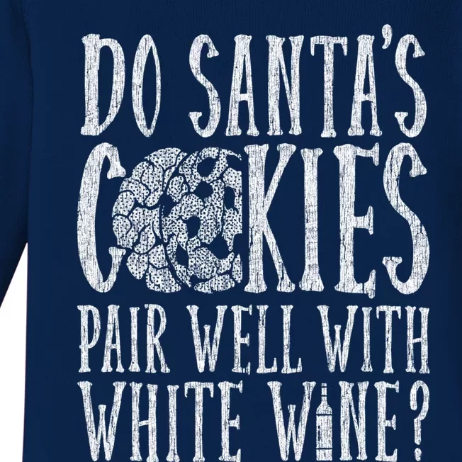 Do SantaS Cookies Pair Well With Wine Xmas Meaningful Gift Baby Long Sleeve Bodysuit