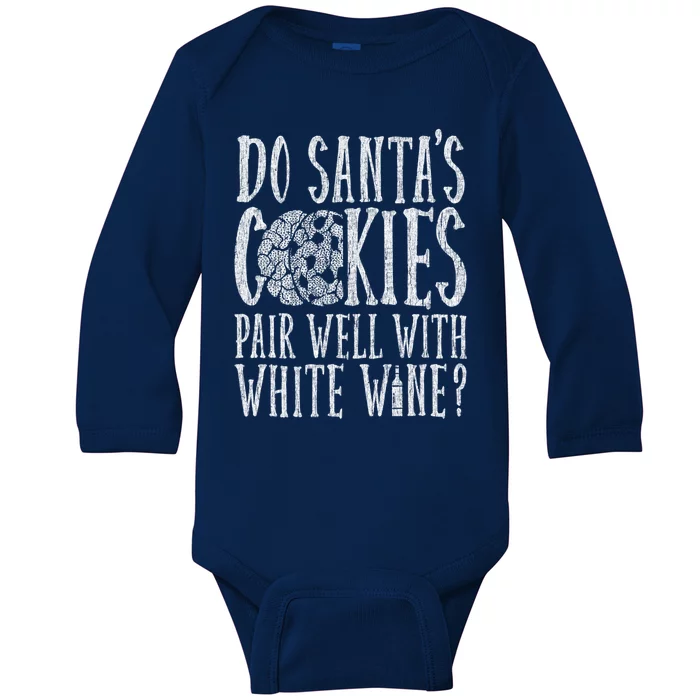 Do SantaS Cookies Pair Well With Wine Xmas Meaningful Gift Baby Long Sleeve Bodysuit