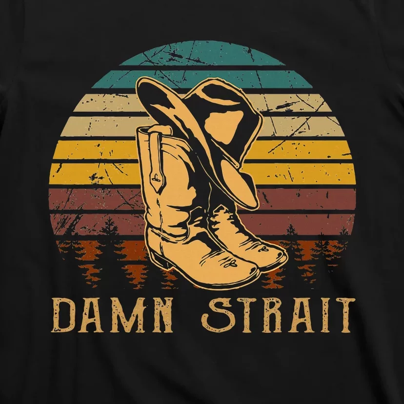 Damn S.T.R.A.I.T Cowboys Boots Hat Sand Cowgirl Western T-Shirt