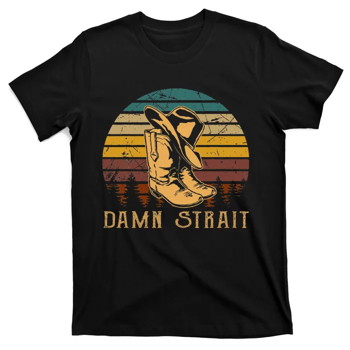 Damn S.T.R.A.I.T Cowboys Boots Hat Sand Cowgirl Western T-Shirt