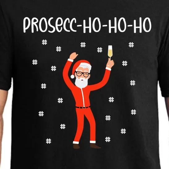 Drunk Santa Claus Prosecco Prosecc Ho Ho Ho Ugly Christmas Meaningful Gift Pajama Set