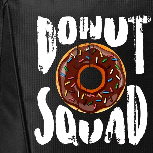 Donut Squad Cool Donut Lover Doughnut Gift City Backpack