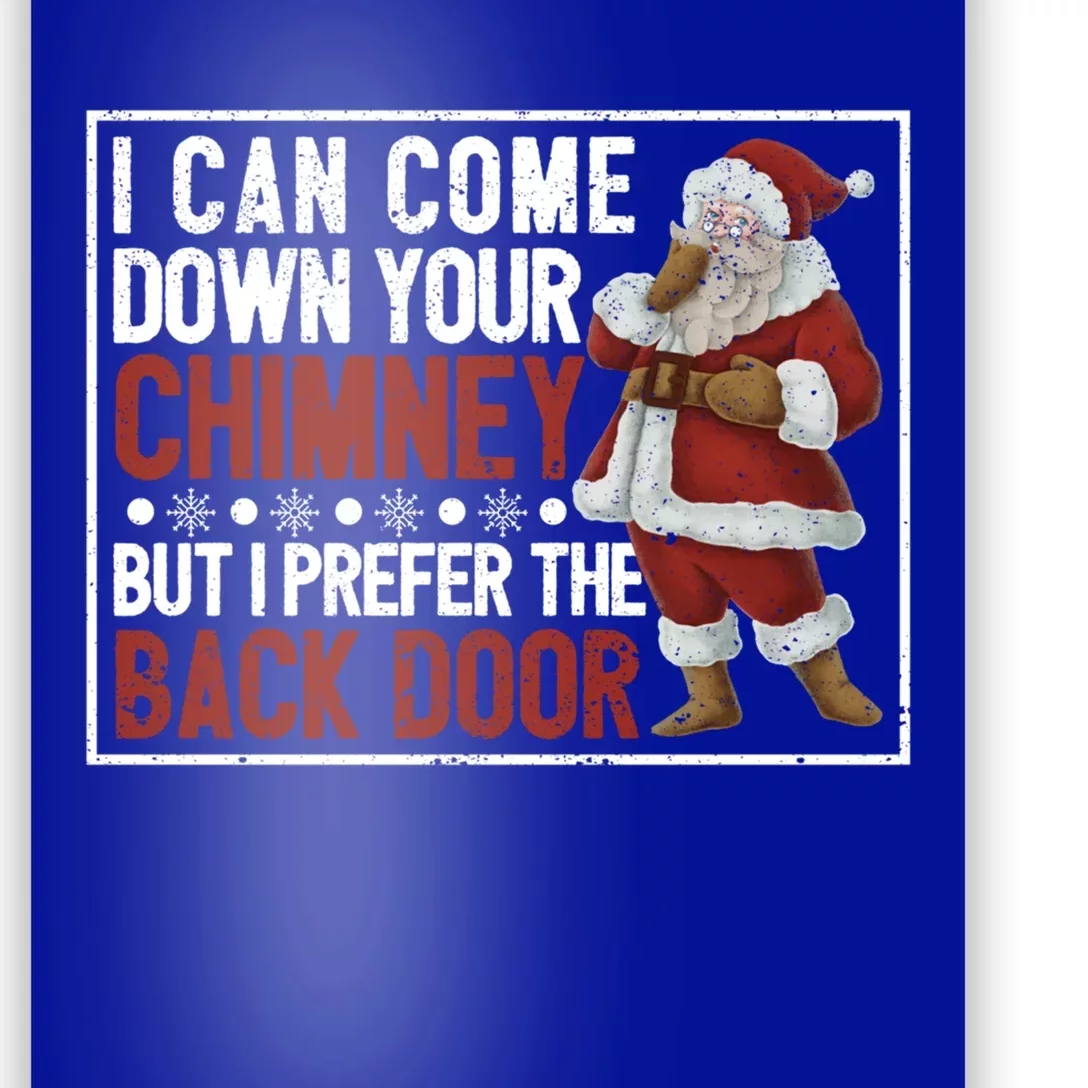 Dirty Santa Claus Jokes Xmas Pj I Can Come Down Your Chimney Gift Poster