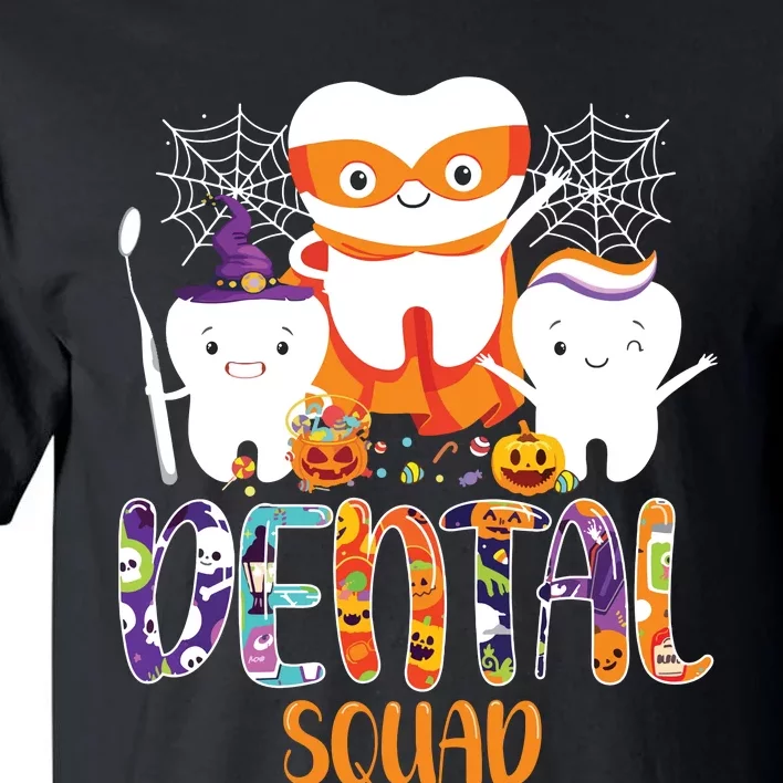 Dental Squad Costume Trick Or Teeth Denstist Halloween Ghost Tall T-Shirt