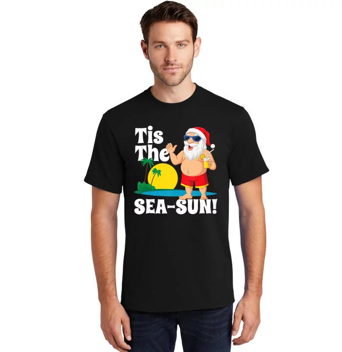 Drinking Santa Claus Tis The Seasun Christmas In July Gift Tall T-Shirt