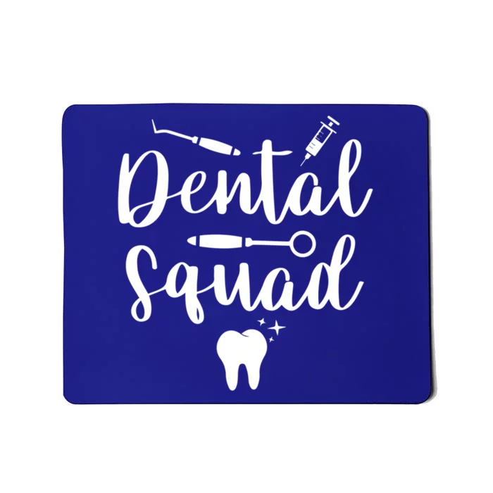 Dental Squad Costume Dental Assistant Cute Gift Mousepad