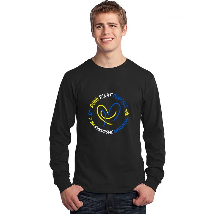 Down Syndrome Down Right Perfect Awareness Trisomy 21 Gift Tall Long Sleeve T-Shirt