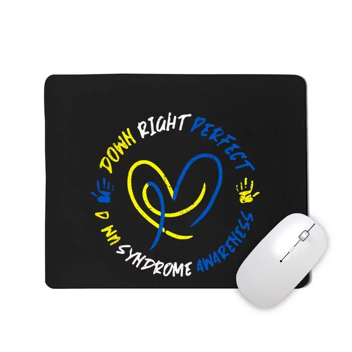 Down Syndrome Down Right Perfect Awareness Trisomy 21 Gift Mousepad