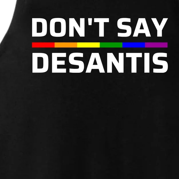 Don't Say DeSantis Anti DeSantis Florida Say Gay LGBTQ Pride Ladies Tri-Blend Wicking Tank