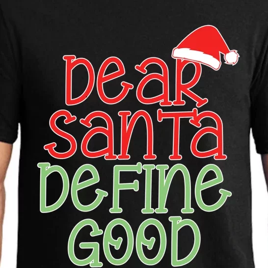 Dear Santa Define Good Christmas Novelty I Can Explain Cool Gift Pajama Set