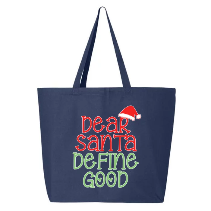 Dear Santa Define Good Christmas Novelty I Can Explain Cool Gift 25L Jumbo Tote